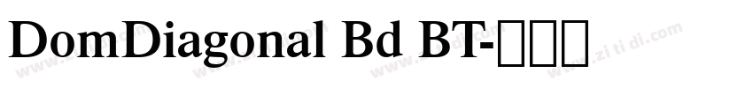 DomDiagonal Bd BT字体转换